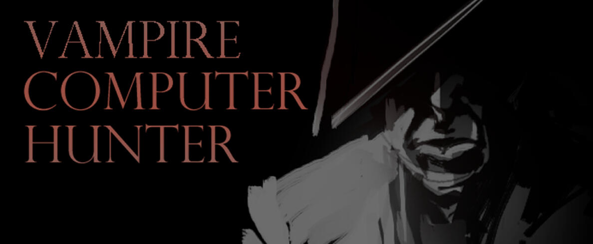 Vampire Computer Hunter