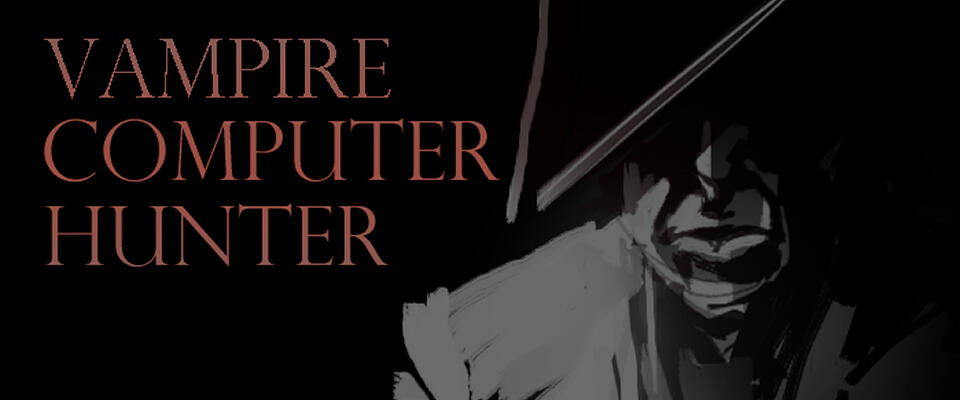 Vampire Computer Hunter